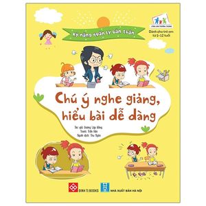 kỹ năng quản lý bản thân - chú ý nghe giảng, hiểu bài dễ dàng