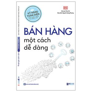 kỹ năng toàn diện cho cuộc sống và công việc - bán hàng một cách dễ dàng