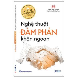 kỹ năng toàn diện cho cuộc sống và công việc - nghệ thuật đàm phán khôn ngoan