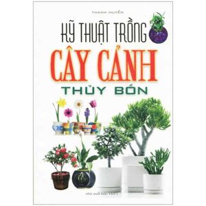 kỹ thuật trồng cây cảnh thủy bồn