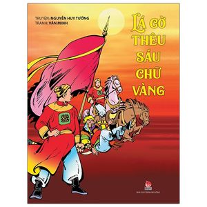 lá cờ thêu sáu chữ vàng (tái bản 2021)