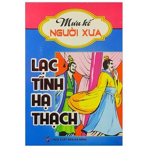 lạc tĩnh hạ thạch - mưu kế người xưa