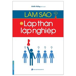 làm sao để lập thân lập nghiệp