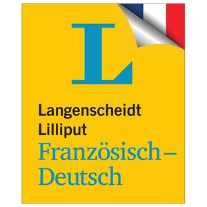 langenscheidt lilliput französisch-deutsch - im mini-format (lilliput-wörterbücher fremdsprachen)