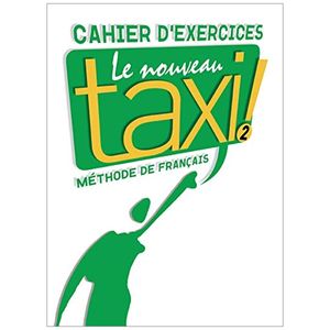 le nouveau taxi!: cahier d'exercices 2