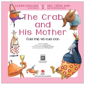 learn english with fables 1 - học tiếng anh qua truyện ngụ ngôn - tập 1: the crab and his mother - cua mẹ và cua con