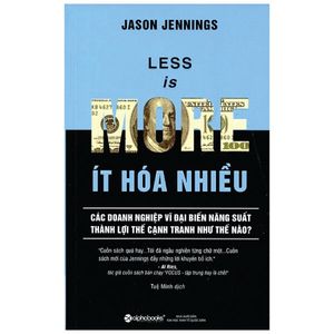 less is more - ít hóa nhiều (tái bản 2017)