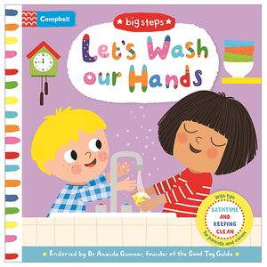 let's wash our hands : bathtime and keeping clean