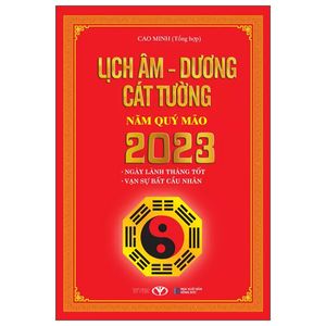 lịch âm - dương cát tường năm quý mão 2023