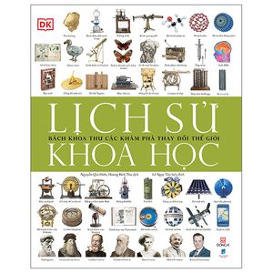 lịch sử khoa học - bách khoa thư các khám phá thay đổi thế giới