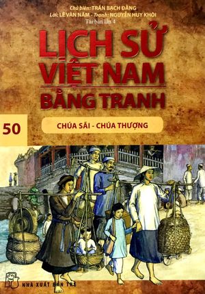 lịch sử việt nam bằng tranh 50: chúa sãi - chúa thượng (tái bản 2017)