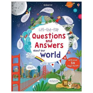 lift-the-flap questions and answers about our world