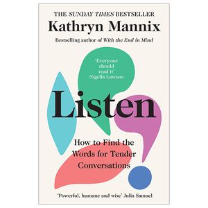 listen: how to find the words for tender conversations