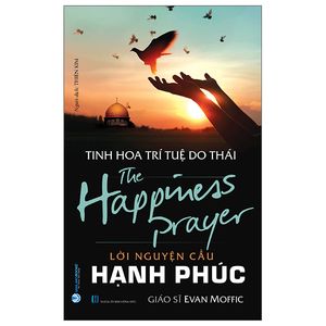 lời nguyện cầu hạnh phúc - the happiness prayer