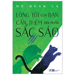 lòng tốt của bạn cần thêm đôi phần sắc sảo - tập 2