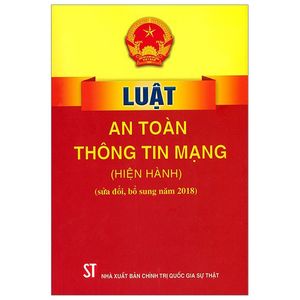 luật an toàn thông tin mạng (hiện hành) (sửa đổi, bổ sung năm 2018)