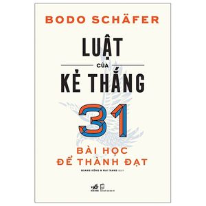 luật của kẻ thắng - 31 bài học để thành đạt