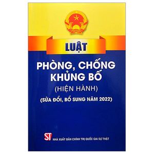 luật phòng, chống khủng bố (hiện hành) (sửa đổi, bổ sung năm 2022)