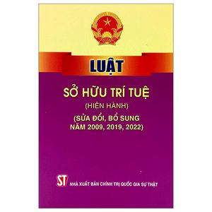 luật sở hữu trí tuệ (hiện hành) (sửa đổi, bổ sung năm 2009, 2022)