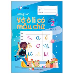 luyện nét chữ rèn nết người - vở ô li có mẫu chữ - lớp 2 - quyển 2 (tái bản 2020)