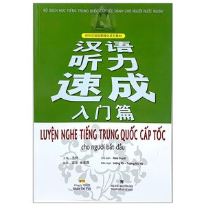 luyện nghe tiếng trung quốc cấp tốc cho người bắt đầu (2020)