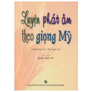 luyện phát âm theo giọng mỹ - kèm 2 cd