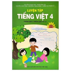 luyện tập tiếng việt 4 - tập 2 (trình bày trên giấy ô li)