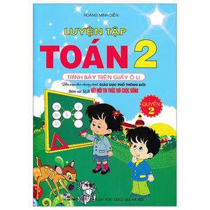 luyện tập toán 2 - quyển 2 (bám sát sgk kết nối tri thức với cuộc sống)