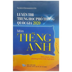 luyện thi trung học phổ thông quốc gia 2020 môn tiếng anh