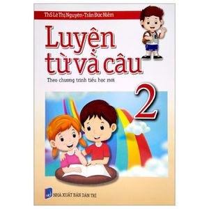 luyện từ và câu 2 (theo chương trình tiểu học mới)