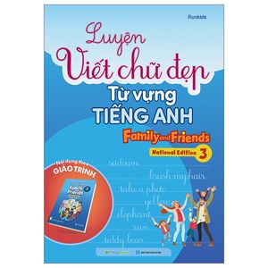 luyện viết chữ đẹp từ vựng tiếng anh family and friends - national edition 3