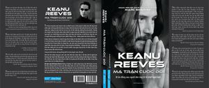 ma tran cuoc doi keanu reeves keanu reeves%E2%80%99s excellent adventure an unauthorized biography 10