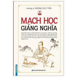 mạch học giảng nghĩa (bìa cứng)