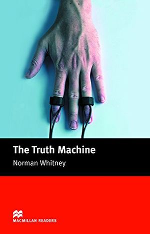 macmillan readers: the truth machine: beginner