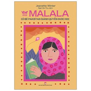 malala - cô bé pakistan giành quyền được học và iqbal - cậu bé pakistan lan tỏa tự do