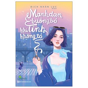 mạnh dạn buông bỏ khi tình không tỏ