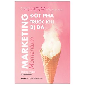 marketing - đột phá trước khi bị đá