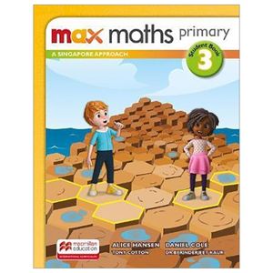 max maths primary a singapore approach grade 3 student book