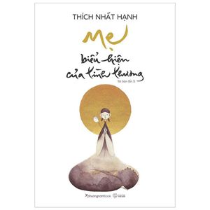 mẹ - biểu hiện của tình thương (tái bản)