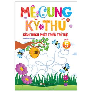 mê cung kỳ thú - kích thích phát triển trí tuệ - quyển 5 (từ 2-8 tuổi)