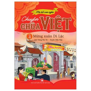 mẹ kể con nghe - chuyện chùa việt - tập 4: mừng xuân di lặc