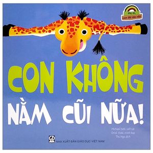 mẹ ơi, con đã lớn rồi! - con không nằm cũi nữa!