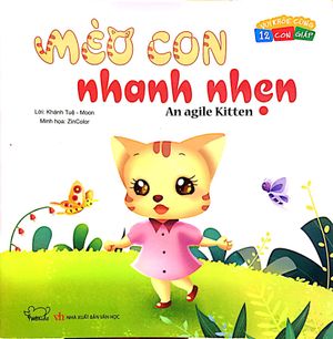 mèo con nhanh nhẹn - vui khỏe cùng 12 con giáp – song ngữ