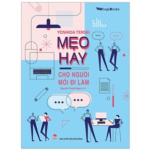 mẹo hay cho người mới đi làm