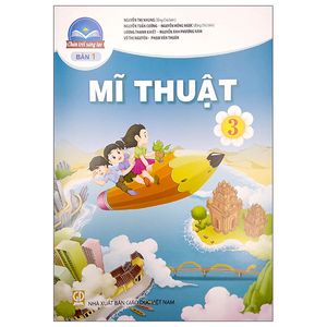 mĩ thuật 3 - bản 1 (chân trời sáng tạo) (2023)