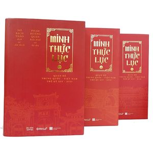 minh thực lục: quan hệ trung quốc - việt nam thế kỷ xiv-xvii (bộ 3 tập)