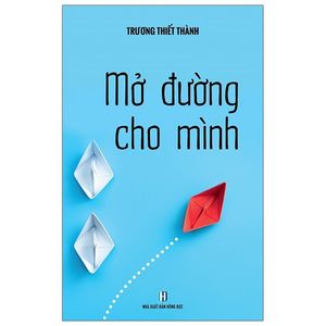 mở đường cho mình