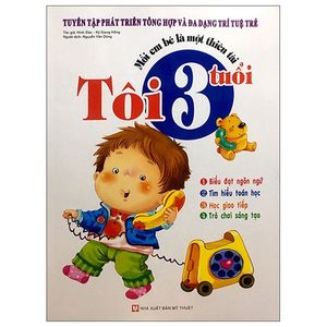 mỗi em bé là một thiên tài - tôi 3 tuổi