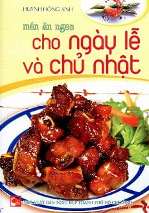 món ăn ngon cho ngày lễ và chủ nhật