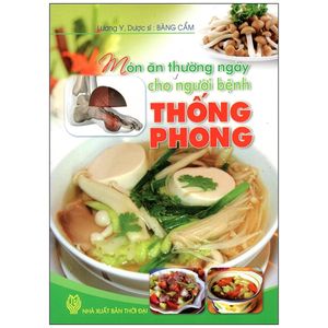 món ăn thường ngày cho người bệnh thống phong